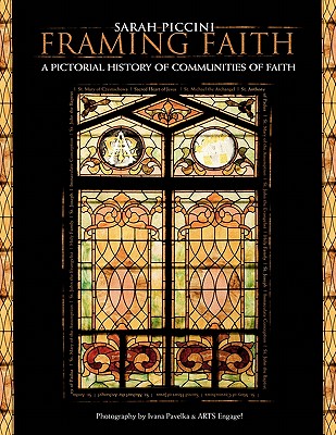 Framing Faith. a Pictorial History of Communities of Faith