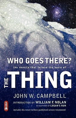 Image for Who Goes There?: The Novella That Formed the Basis of the Thing