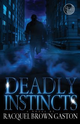 Deadly Instincts