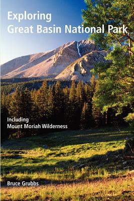 Image for EXPLORING GREAT BASIN NATIONAL PARK, INCLUDING MOUNT MORIAH WILDERNESS