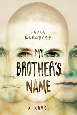My Brother's Name: A Novel