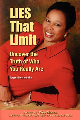 Image for LIES That Limit: Uncover the Truth of Who You Really Are LIES That Limit: Uncover the Truth of Who You Really Are