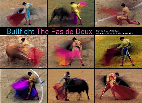 Bullfight: The Pas de Deux