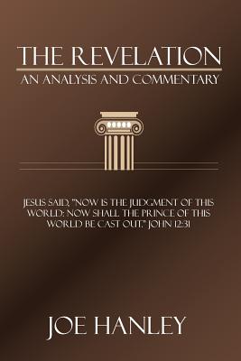 The Revelation, An Analysis and Commentary