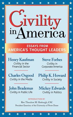 Image for Civility in America: Essays from America's Thought Leaders