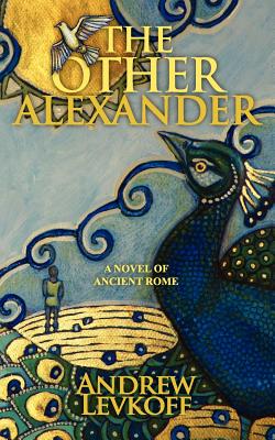 Image for The Other Alexander (The Bow of Heaven, Book I)