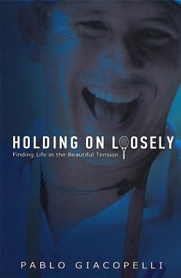 Holding On Loosely