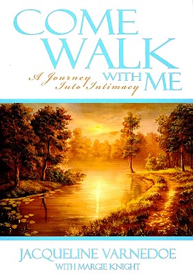 Come Walk With Me