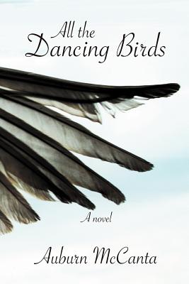 Image for All the Dancing Birds All the Dancing Birds