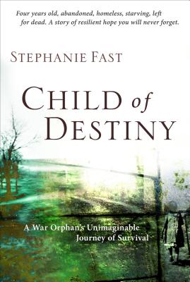 She Is Mine: A War Orphan's Incredible Journey of Survival