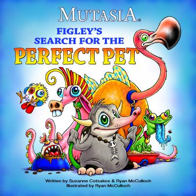 Figleys Search For The Perfect Pet (1) (Mutasia)