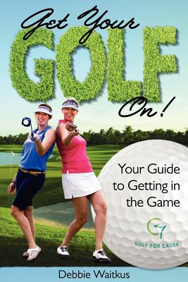 Get Your Golf On!