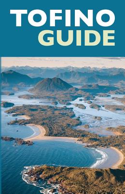 Image for Tofino Guide Tofino Guide
