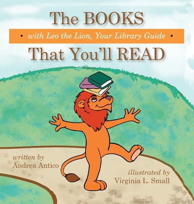 Books That You'll Read with Leo the Lion, your library guide