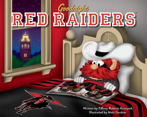 Image for Goodnight Red Raiders Goodnight Red Raiders
