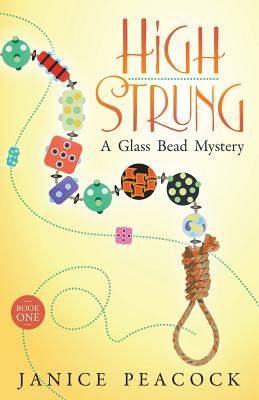 High Strung (Glass Bead Mystery Series)