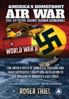 America's Homefront Air War: The Untold Facts Of A