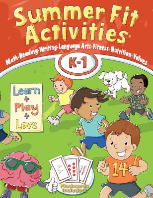 Summer Fit, Kindergarten - First Grade (Summer Fit Activities)