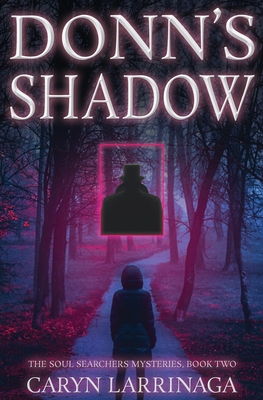 Donn's Shadow (The Soul Searchers Mysteries)