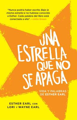 Image for Una estrella que no se apaga: (This Star Won't Go Out--Spanish-language Edition) (Spanish Edition) Una estrella que no se apaga: (This Star Won't Go Out--Spanish-language Edition) (Spanish Edition)