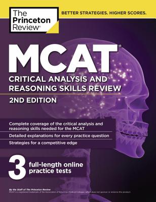 MCAT Critical Analysis and Reasoning Skills Review, 2nd Edition (Graduate School Test Preparation)
