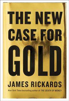 Image for The New Case for Gold
