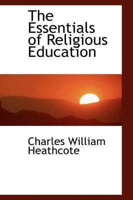 The Essentials of Religious Education