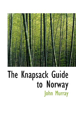The Knapsack Guide to Norway