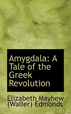 Amygdala: A Tale of the Greek Revolution
