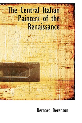 The Central Italian Painters of the Renaissance