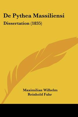 De Pythea Massiliensi: Dissertation (1835)