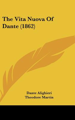 The Vita Nuova Of Dante (1862)