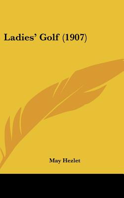 Ladies' Golf (1907)