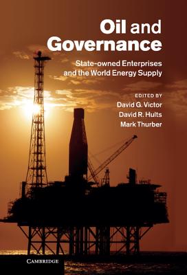 Oil and Governance: State-Owned Enterprises and the World Energy Supply