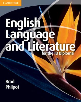 Image for English Language and Literature for the IB Diploma English Language and Literature for the IB Diploma