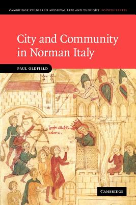 Image for City and Community in Norman Italy City and Community in Norman Italy