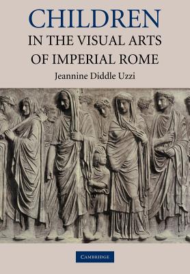 CHILDREN IN THE VISUAL ARTS OF IMPERIAL ROME