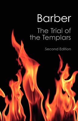 Image for The Trial of the Templars (Canto Classics)