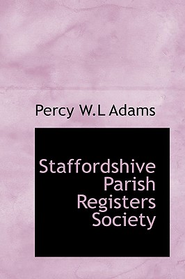 Staffordshive Parish Registers Society