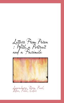 Letters From Prison: With a Portrait and a Facsimile
