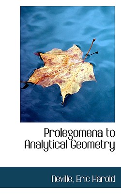 Prolegomena to Analytical Geometry