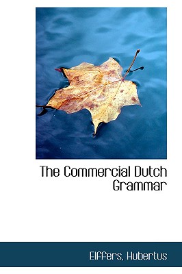 The Commercial Dutch Grammar