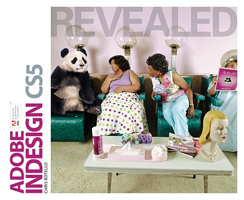 Adobe Indesign CS5 Revealed