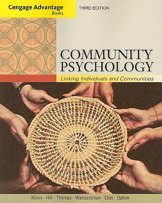 Cengage Advantage; Community Psychology: Linking Individuals and Communities (Cengage Advantage Books)
