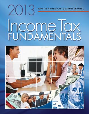 Income Tax Fundamentals 2013 (with H&R BLOCK At HomeT Tax Preparation Software CD-ROM)