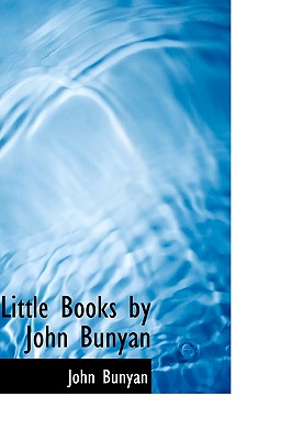 Little Books by John Bunyan