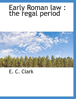 Image for Early Roman law: the regal period