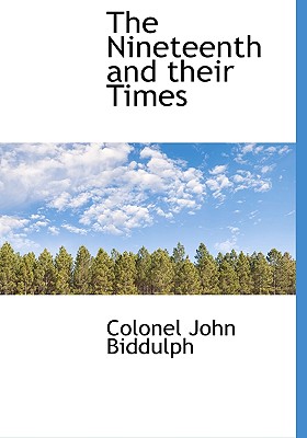The Nineteenth and Their Times