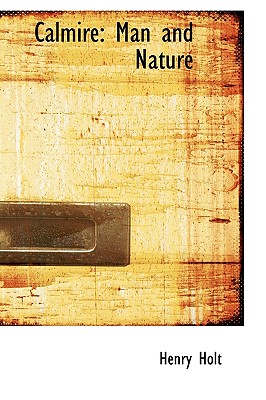 Calmire: Man and Nature