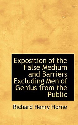 Exposition of the False Medium and Barriers Excluding Men of Genius from the Public